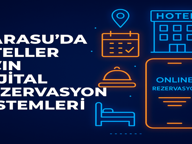 Karasu’da Oteller İçin Dijital Rezervasyon Sistemleri